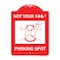 Signmission Not Your Parking Spot W/ Graphics, Red & White Aluminum Architectural Sign, 18" x 24", RW-1824-23538 A-DES-RW-1824-23538 - alternate 1